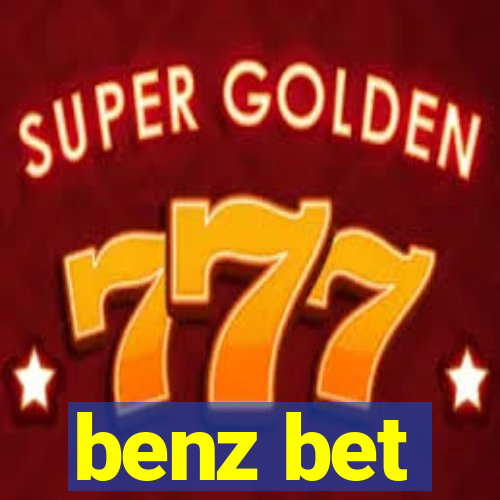 benz bet